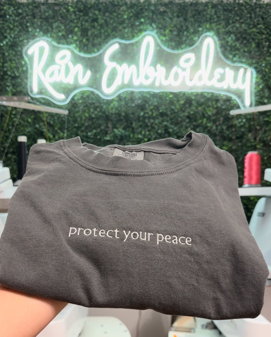 Protect Your Peace Embroidered Tee / Mental Health / Comfort Colors / Workout Shirt / Embroidery Gifts / Positive Affirmation T-Shirt